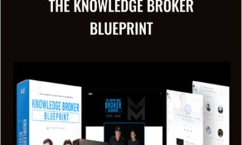 The Knowledge Broker Blueprint – Tony Robbins & Dean Graziosi