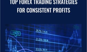Top Forex Trading Strategies For Consistent Profits - Daniel Hardman
