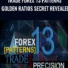 Trade Forex 13 Patterns - Golden Ratios Secret Revealed - Baraq Adnan