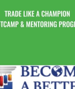 Trade Like A Champion Bootcamp & Mentoring Program – Rob Hoffman
