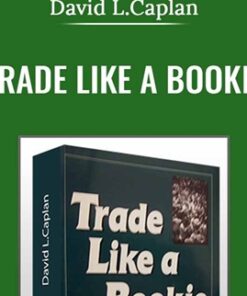 Trade Like a Bookie - David L.Caplan