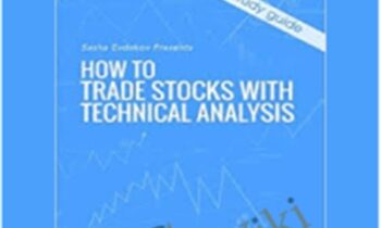 Trade stocks with technical analysis – Sasha Evdakov