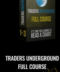 Traders Underground Full Course