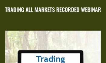 Trading All Markets Recorded Webinar - Joe Ross