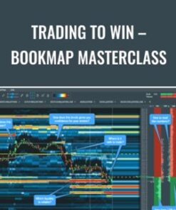 Trading To Win – Bookmap Masterclass