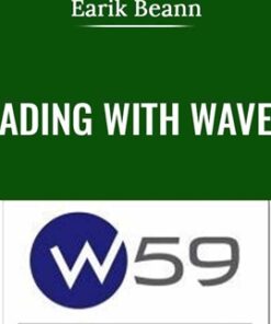 Trading with Wave59 - Earik Beann