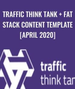 Traffic Think Tank + Fat Stack Content Template [April 2020] - Jon Dykstra