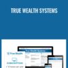 True Wealth Systems