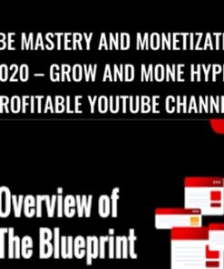 Tube Mastery and Monetization 2020 – Grow and mone hyper profitable YouTube channel