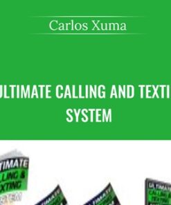 Ultimate Calling and Texting System - Carlos Xuma