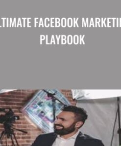 Ultimate Facebook Marketing Playbook - Dr. Alex Mehr