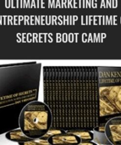 Ultimate Marketing And Entrepreneurship Lifetime Of Secrets Boot Camp – Dan Kennedy