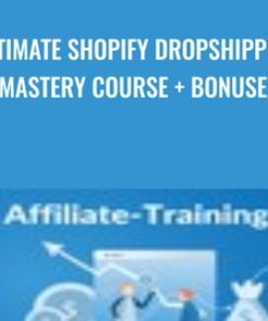 Ultimate Shopify Dropshipping Mastery Course + Bonuses