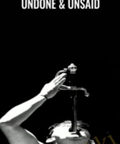 UnDone & UnSaid - Rudy Hunter