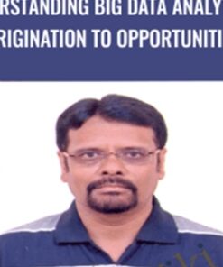 Understanding Big Data Analytics - Origination to Opportunities - Krishna Basudevan