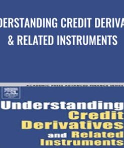 Understanding Credit Derivates & Related Instruments - Antulio Bomfim