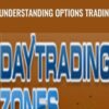 Understanding Options Trading - Day Trading Zones