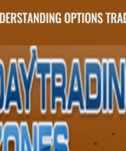 Understanding Options Trading - Day Trading Zones
