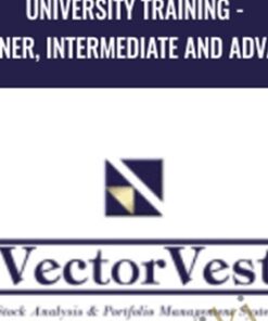 University Training - Beginner, Intermediate and Advance - VectorVest