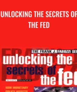 Unlocking the Secrets of the Fed - David M.Jones