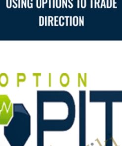 Using Options to Trade Direction – Optionpit