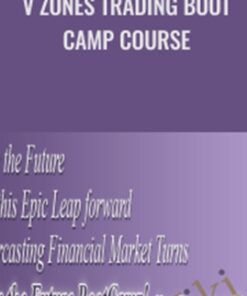 V Zones Trading Boot Camp Course