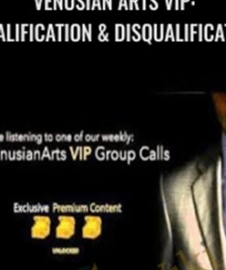 Venusian Arts VIP: Qualification & Disqualification - Mystery