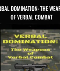 Verbal Domination: The Weapons Of Verbal Combat - Min Liu
