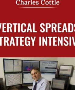 Vertical Spreads -  Strategy Intensive - Charles Cottle