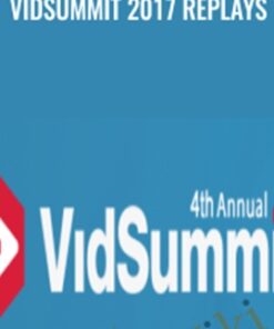 VidSummit 2017 Replays