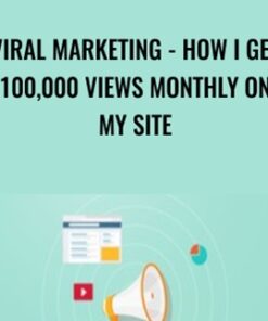 Viral Marketing - How I Get 100,000 Views Monthly On My Site - Rohan Dhawan