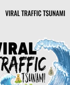 Viral Traffic Tsunami - Robert Prieto & Jackson Meya