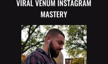 Viral Venum Instagram Mastery - Anthony Groeper