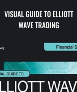 Visual Guide to Elliott Wave Trading – Wayne Gorman‎
