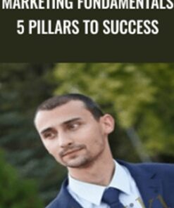 Marketing Fundamentals 5 Pillars to Success – Vladimir Raykov