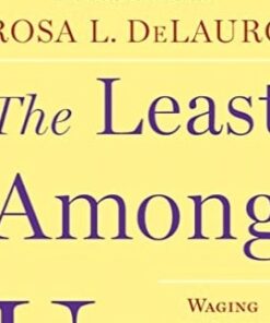 The Least Among Us: Waging the Battle for the Vulnerable