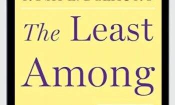 The Least Among Us: Waging the Battle for the Vulnerable