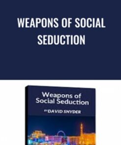 Weapons of Social Seduction