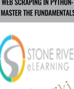 Web Scraping In Python: Master The Fundamentals - Stone River eLearning