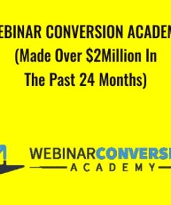 Webinar Conversion Academy (Made Over $2Million In The Past 24 Months) - Jon Penberthy