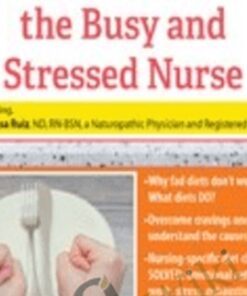 Weight Loss Solutions for the Busy and Stressed Nurse - Vanessa Ruiz