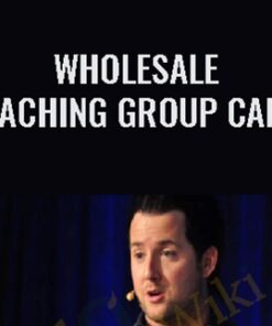Wholesale Coaching Group Calls - Preston Ely