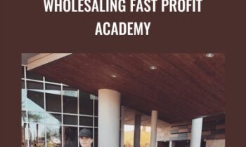 Wholesaling Fast Profit Academy - Jaelin White