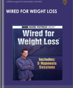 Wired For Weight Loss – Mark Patrick