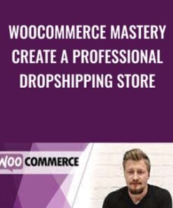Woocommerce Mastery Create a Professional Dropshipping Store - Gvidas Maskoliunas