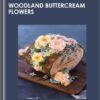 Woodland Buttercream Flowers - Darlene Abarquez