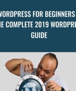WordPress for Beginners - The Complete 2019 WordPress Guide - Alexander Oni