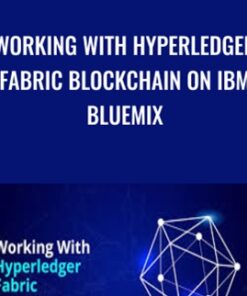 Working With Hyperledger Fabric Blockchain on IBM Bluemix - Toshendra Sharma