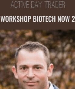 Workshop Biotech Now 2 - Activedaytrader
