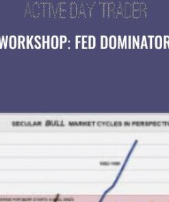Workshop: Fed Dominator - Activedaytrader